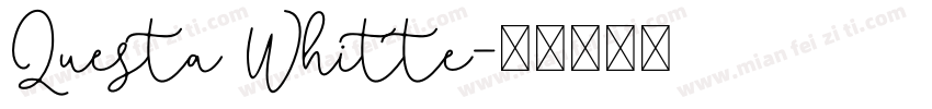 Questa Whitte字体转换